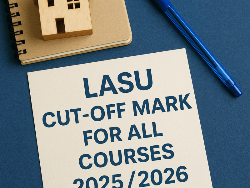 LASU Cut-Off Mark for All Courses 2025/2026