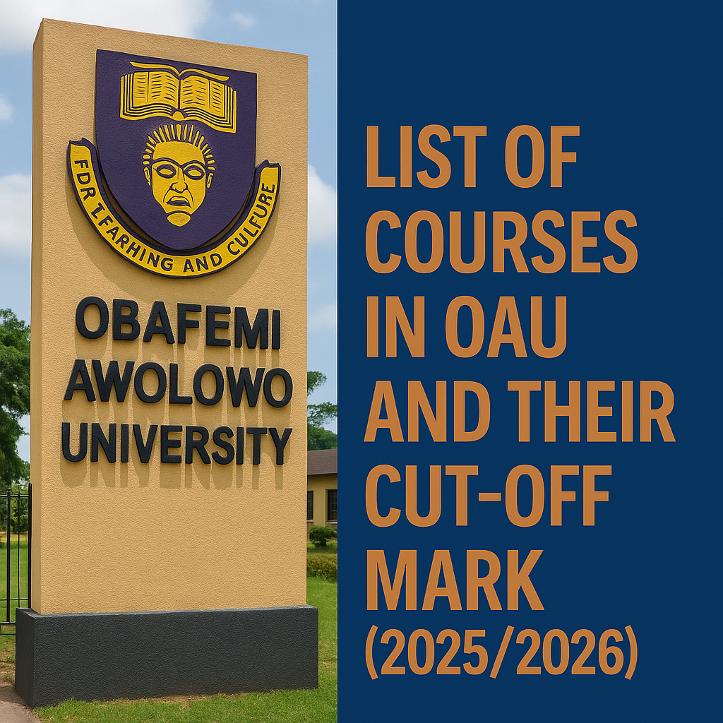 List of Courses in OAU and Their Cut-Off Mark