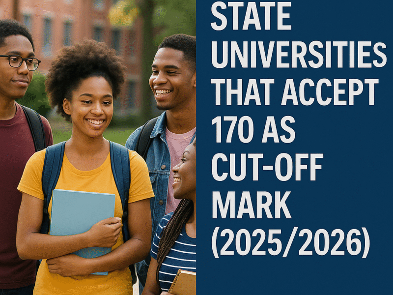 State Universities That Accept 170 as Cut-Off Mark