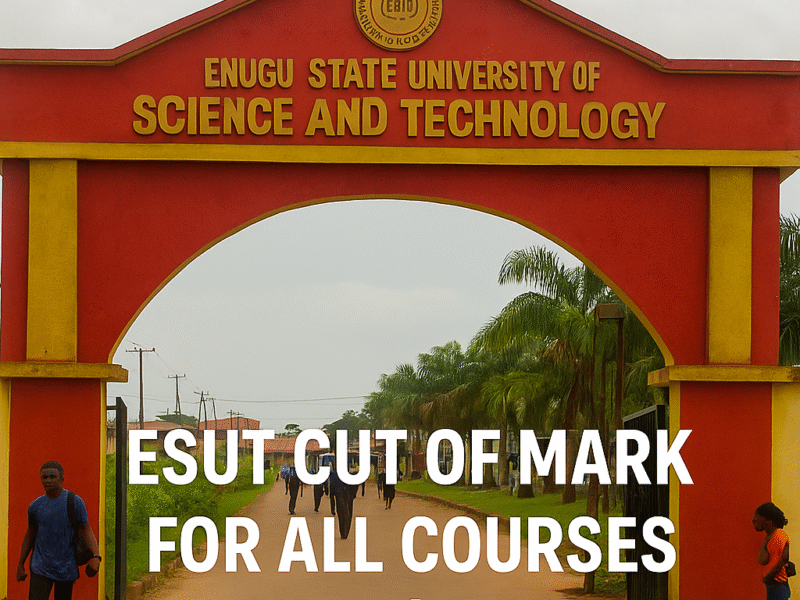 ESUT Cut Off Mark for All Courses